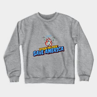 OMG! Biden/Pelosie Save America  - is thispossible? Crewneck Sweatshirt